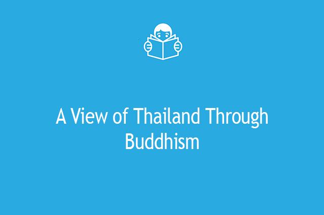 A View of Thailand Through Buddhism